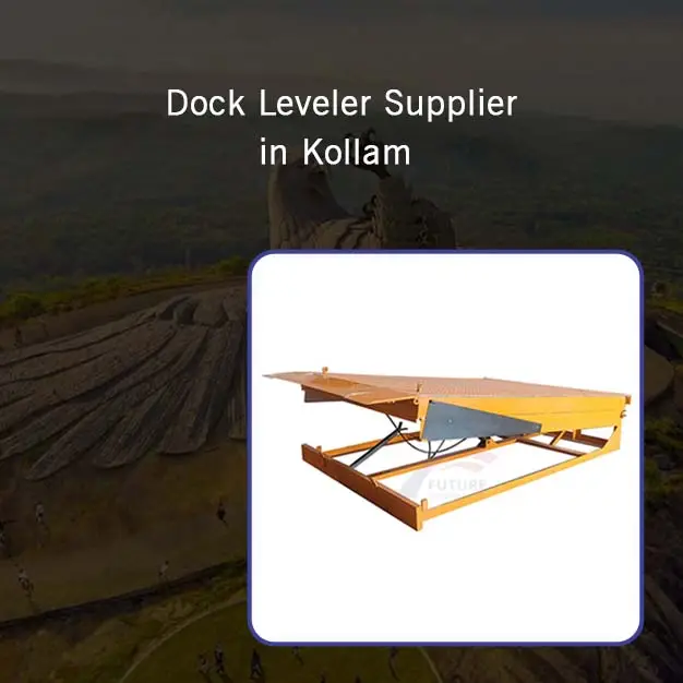 Dock Leveler Supplier in Kollam
